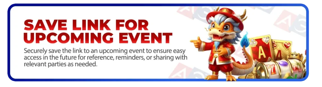 SAVE LINK FOR UPCOMING EVENT